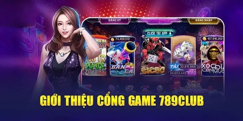 Cổng game giải trí 789Club xanh chín ít đâu sánh bằng