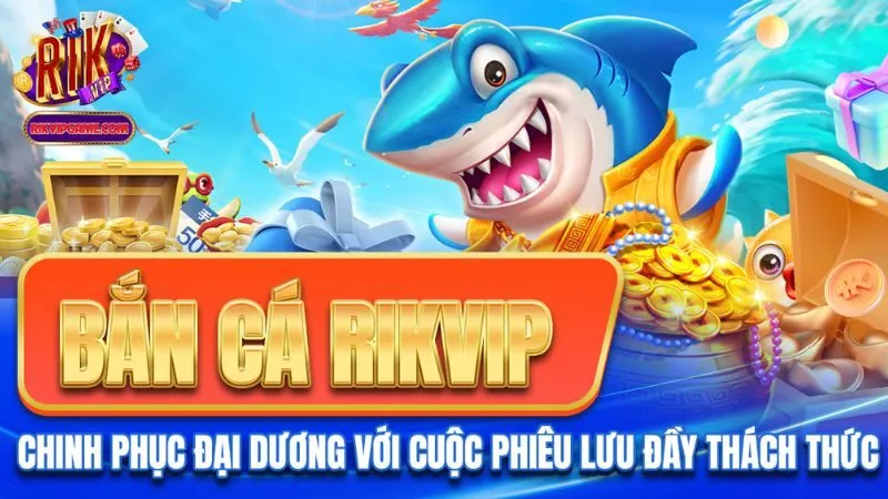 Top game bắn cá hot nhất game thủ không nên bỏ qua